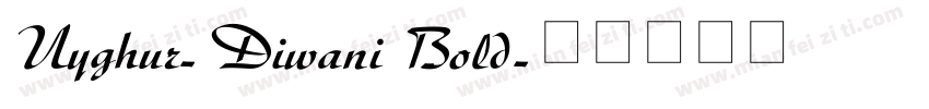 Uyghur-Diwani Bold字体转换